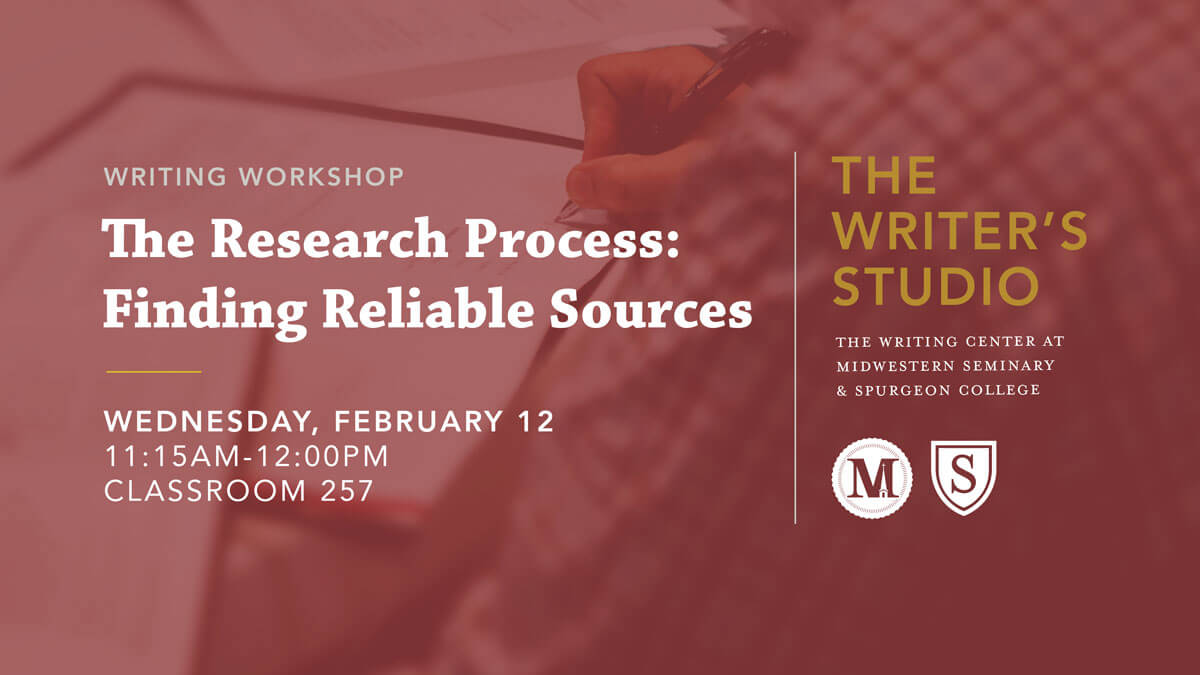 The Research Process – Finding Reliable Sources